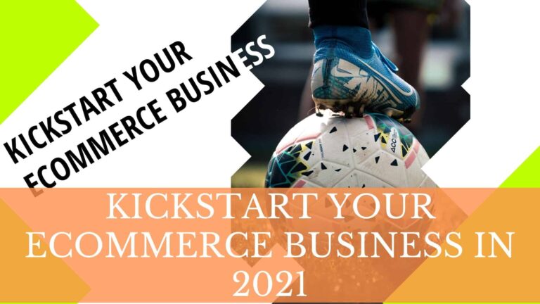 How to Kickstart Your eCommerce Business in 2022?