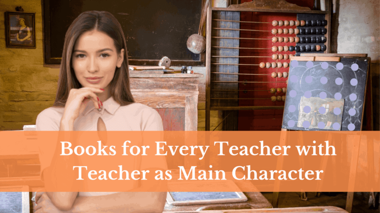 15 Favorite Books with Teachers as Main Characters