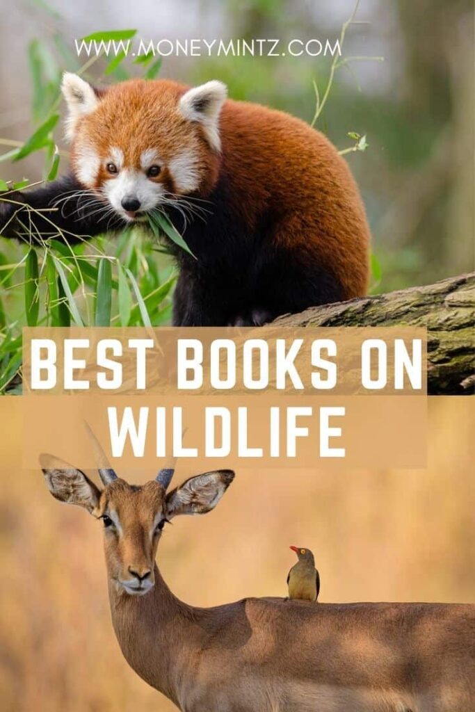 Best fascinating books on Wildlife for animal lovers