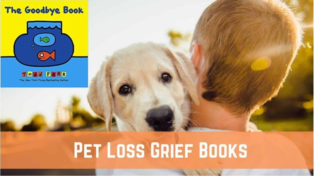 Best Books to Deal with Pet Loss for Children