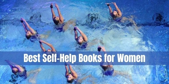 9 Best Self-help Books for Women to Help Find a Higher Ground