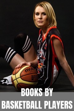 My Favorite Books Written by the Greatest Basketball Players