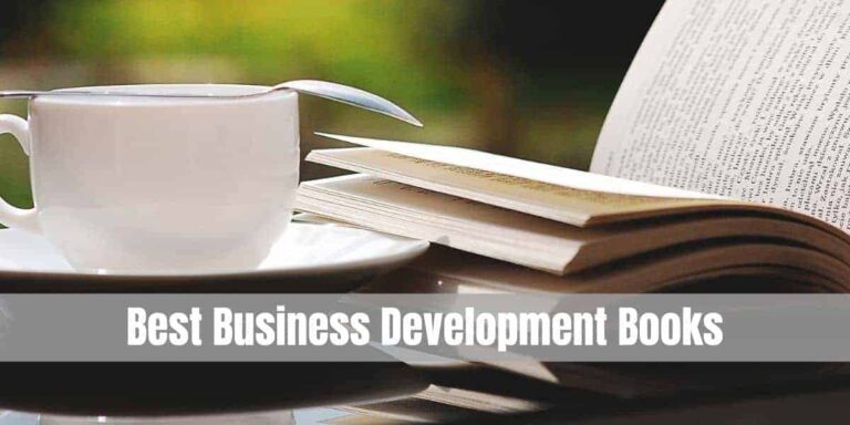 The Best Business Development Books to Turn You Into a True Leader