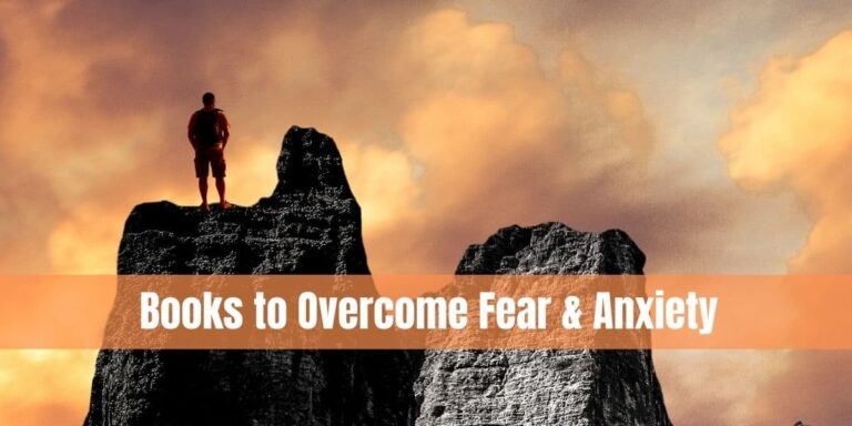 Best Books to overcome Fear and Anxiety