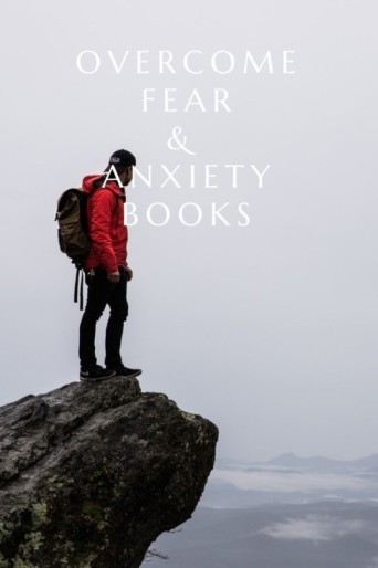 Best Books to overcome Fear and Anxiety