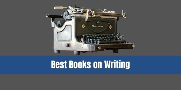 10 Best Books on Writing For Aspiring Writers