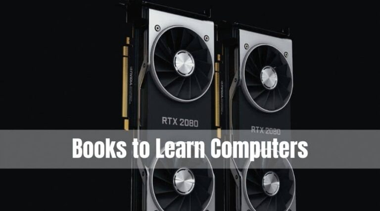 My Top Best Books to Learn How Computers Work [Updated 2022]