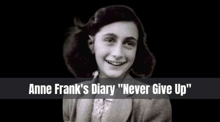 An Inspirational Diary by Anne Frank Before She Died at Age 15
