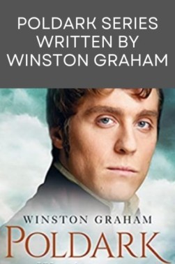 Biography of Winston Graham and Summary of Poldark Book Series