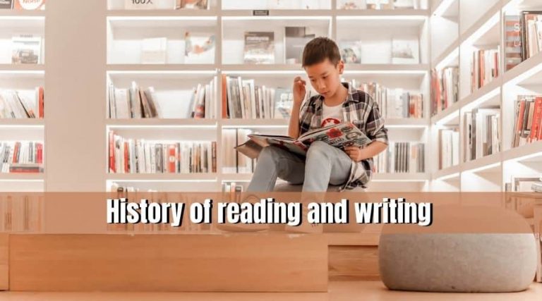 History of Reading and Writing | Interesting Facts