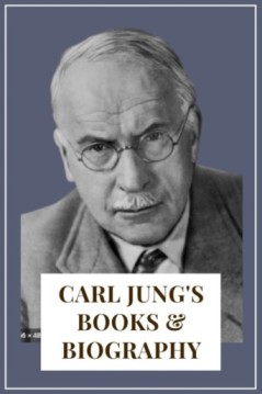 Carl Gustav Jung Biography and Books