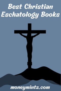 The Best Books on Christian Eschatology: A Comprehensive Guide