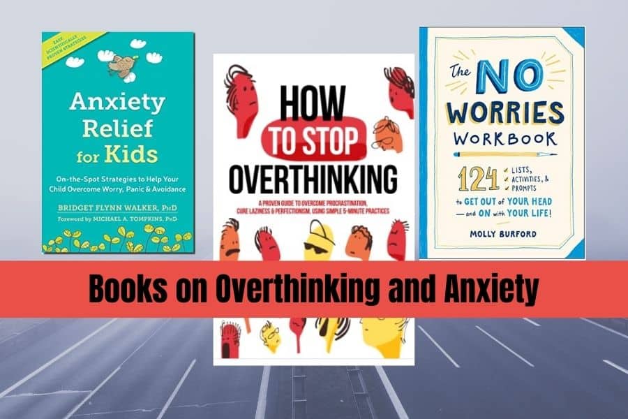 Best Books on Overthinking and Anxiety to Change Your Life for the Better