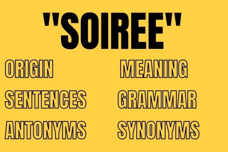 The Meaning And Origin Of The Word Soiree
