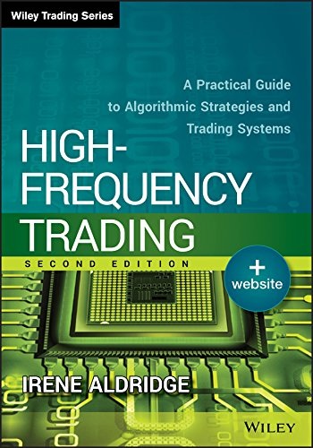 High-Frequency Trading A Practical Guide to Algorithmic Strategies and Trading Systems