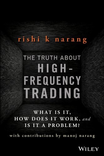 The Truth About High-Frequency Trading: What Is It, How Does It Work, and Is It a Problem?